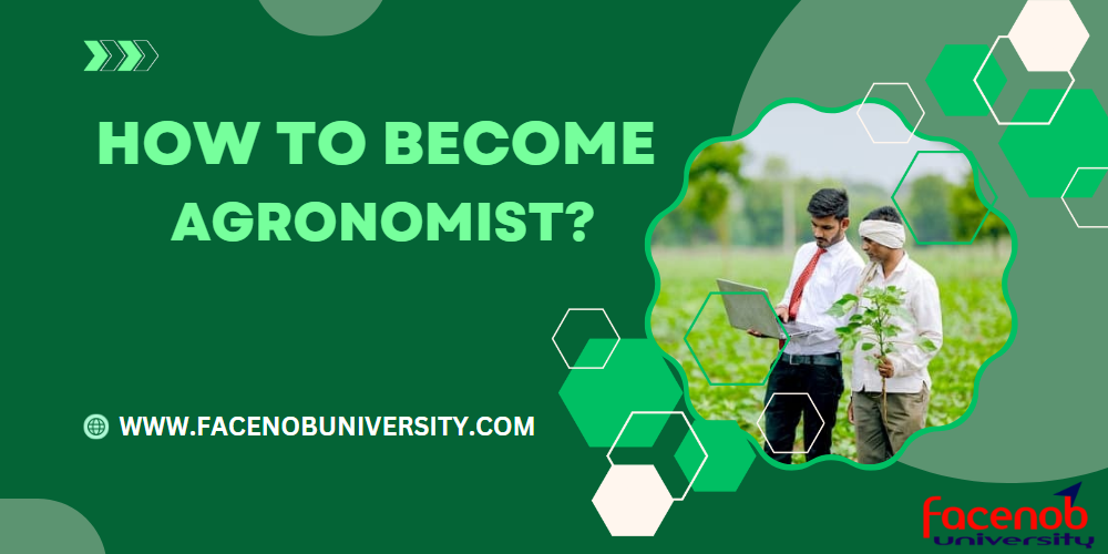 How To Become Agronomist?