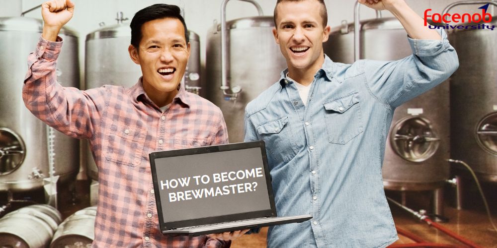How to Become Brewmaster?