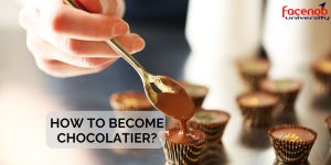 How to Become Chocolatier?