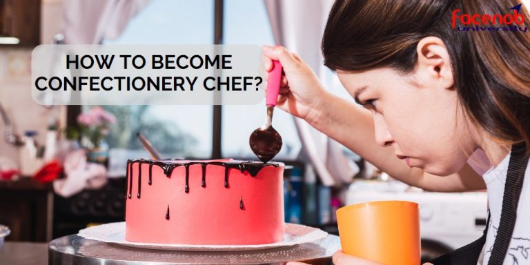 How to Become Confectionery Chef?