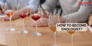 How to Become Enologist?