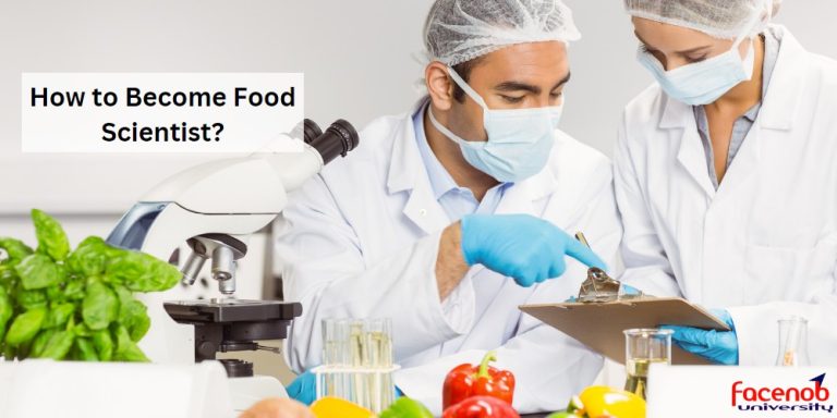 How to Become Food Scientist?
