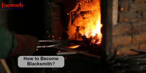 How to Become Blacksmith?
