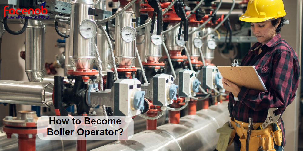 How to Become Boiler Operator?