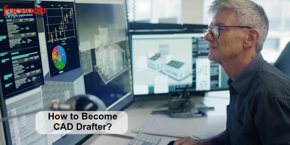 How to Become CAD Drafter?