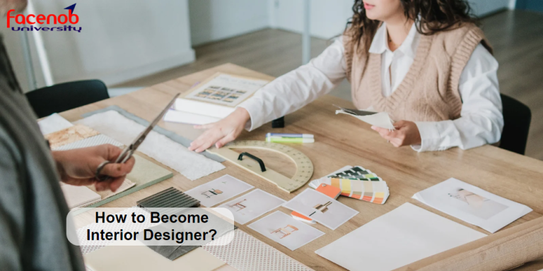 How to Become Interior Designer?
