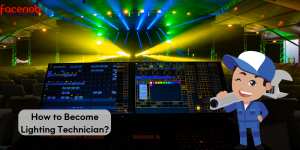 How to Become Lighting Technician?