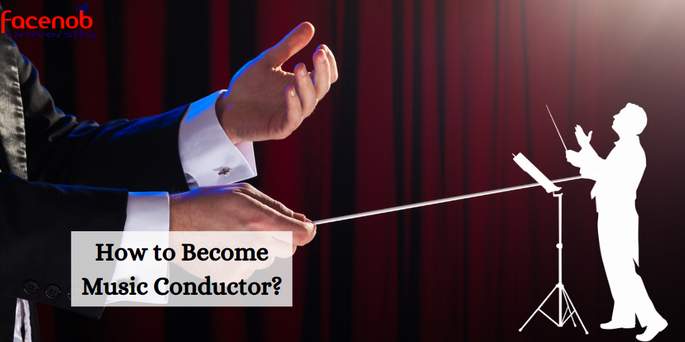 How to Become Music Conductor?