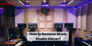 How to Become Music Studio Owner?