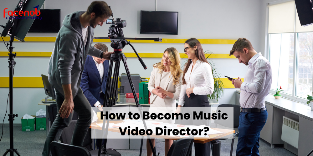 How to Become Music Video Director?