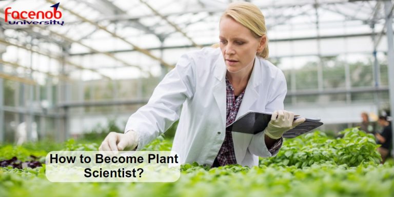 How to Become Plant Scientist?