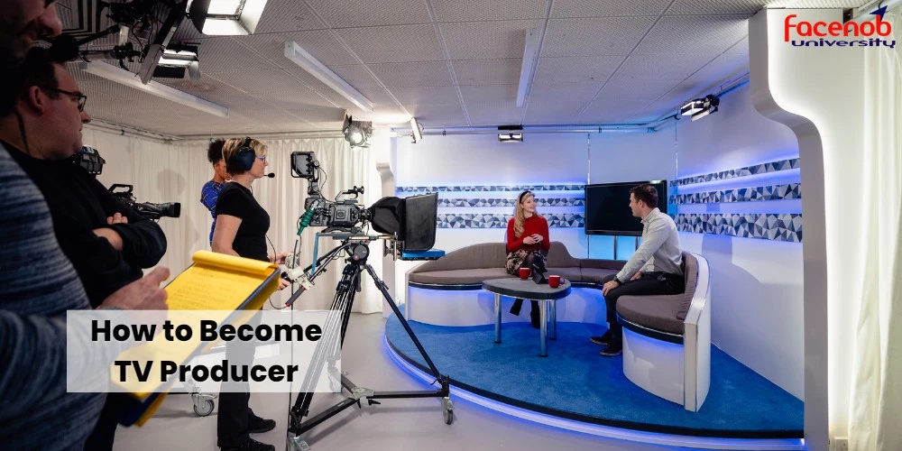 How to Become TV Producer