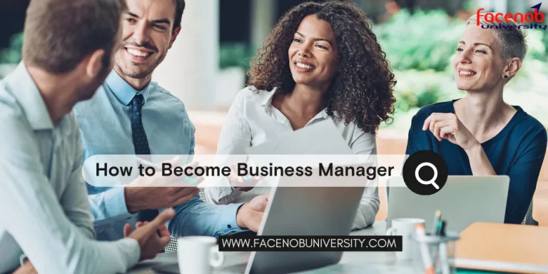 How to Become a Business Manager