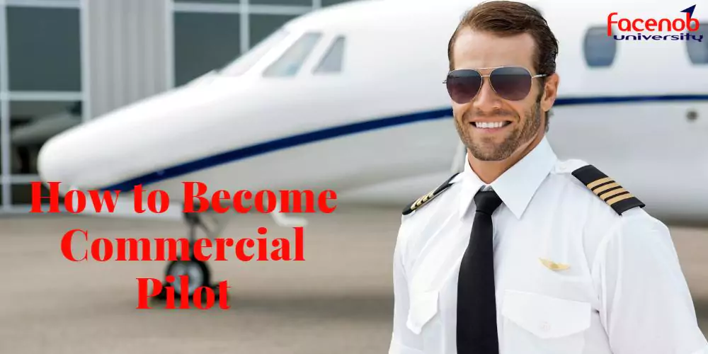 How to Become Commercial Pilot