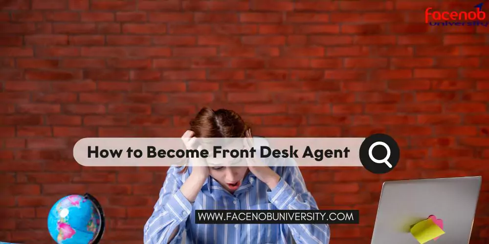 How to Become Front Desk Agent