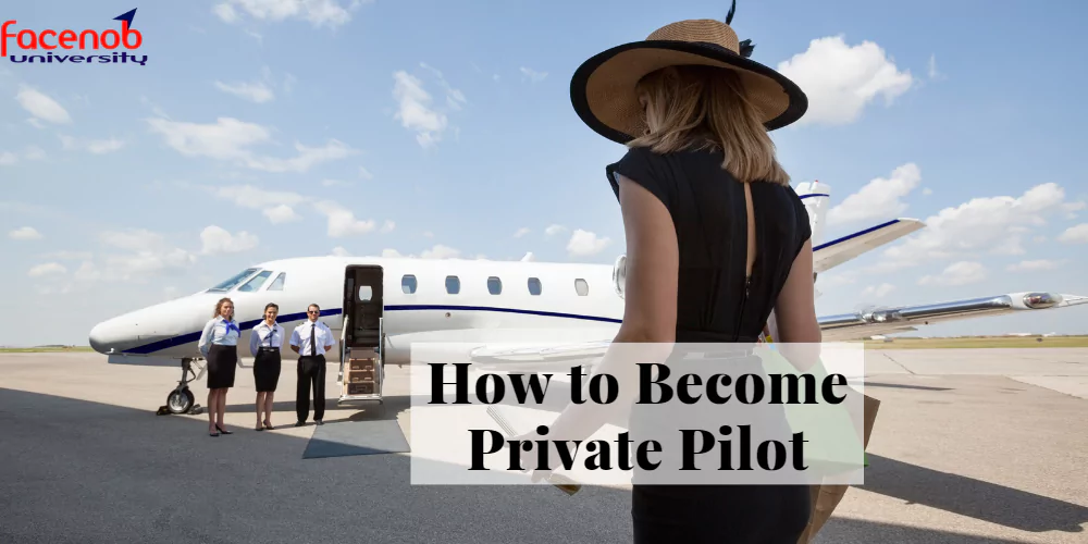 How to Become Private Pilot
