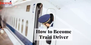 How to Become Train Driver