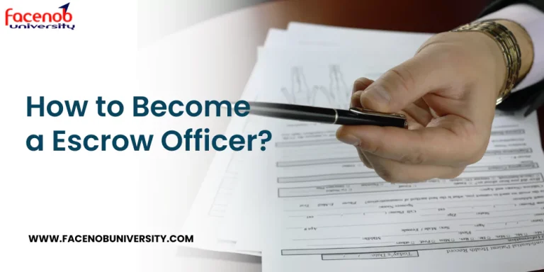 How to Become a Escrow Officer?