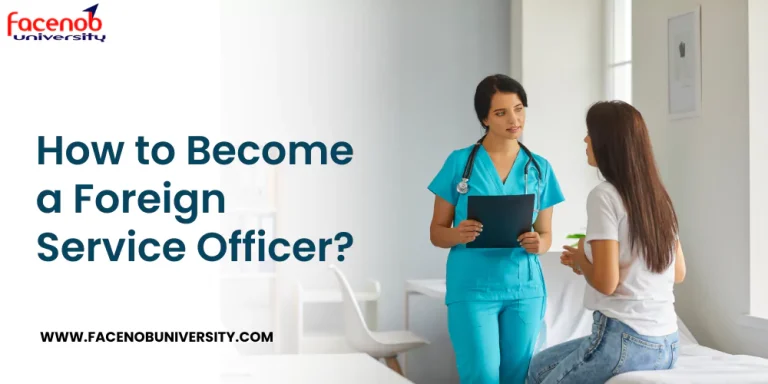 How to Become a Foreign Service Officer?