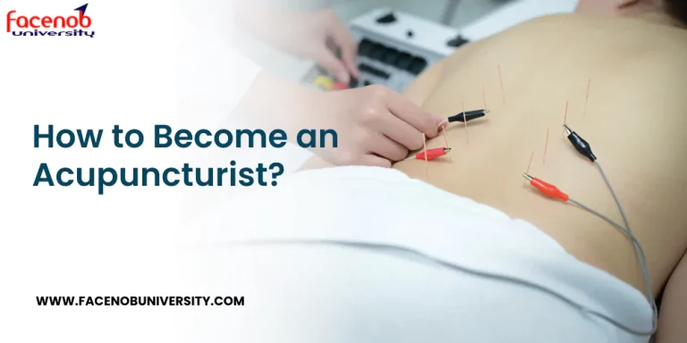 How to Become an Acupuncturist?