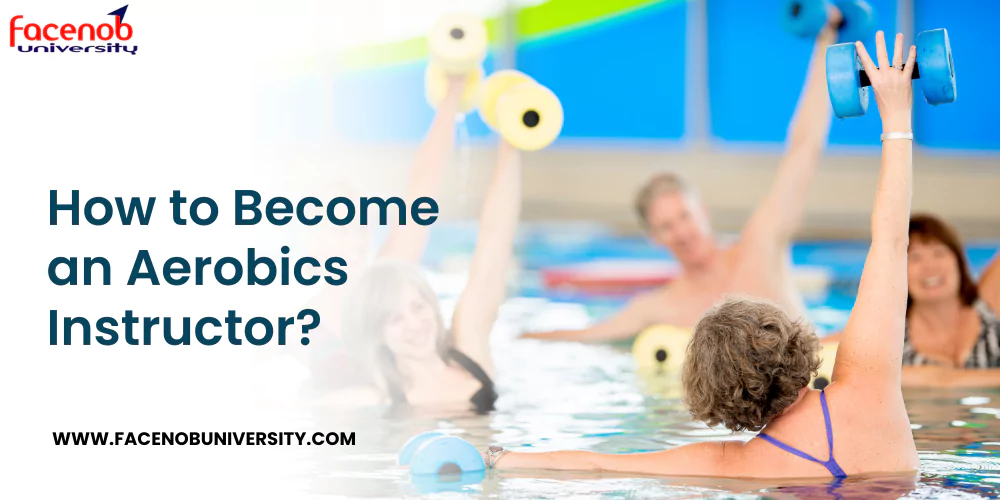 How to Become an Aerobics Instructor?