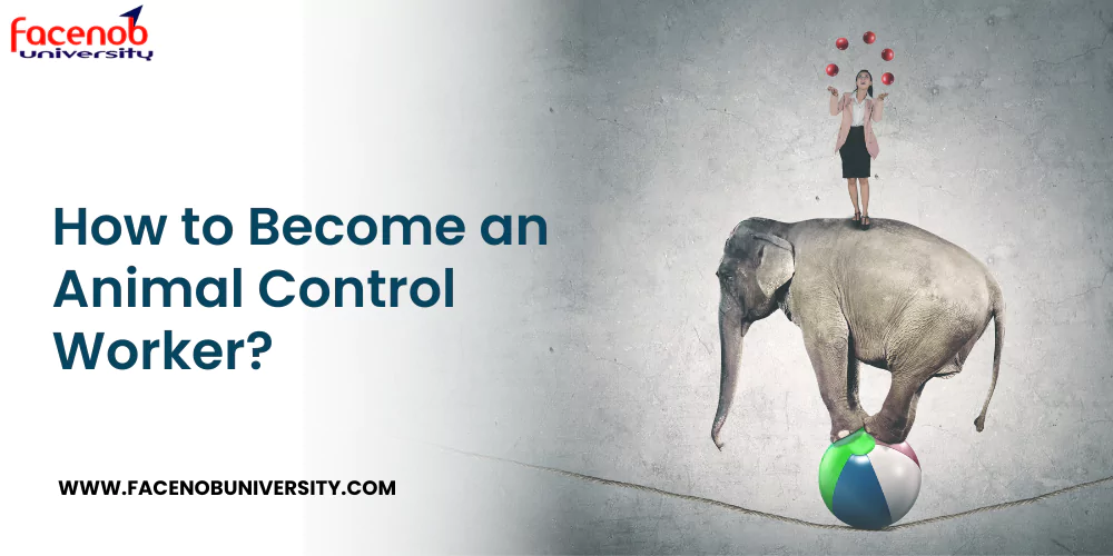 How to Become an Animal Control Worker?