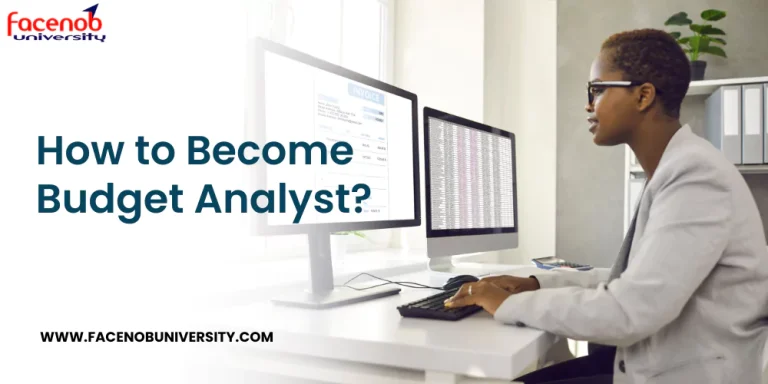 How to Become Budget Analyst?