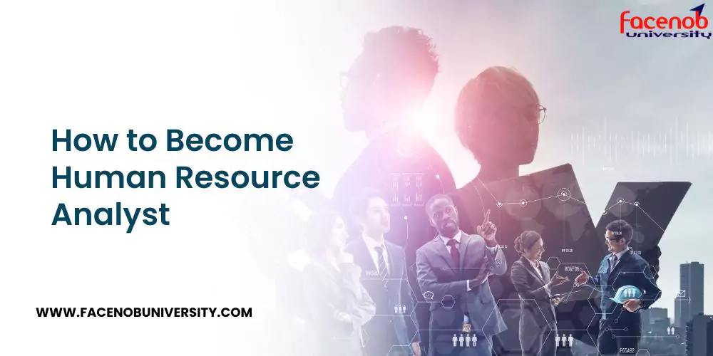 How to Become Human Resource Analyst