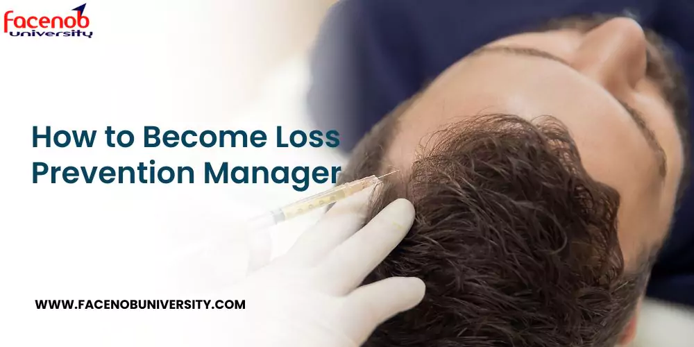 How to Become Loss Prevention Manager