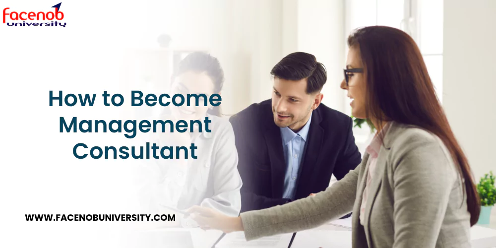 How to Become Management Consultant
