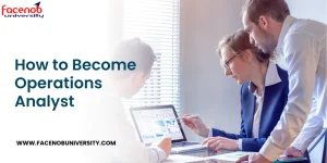 How to Become Operations Analyst