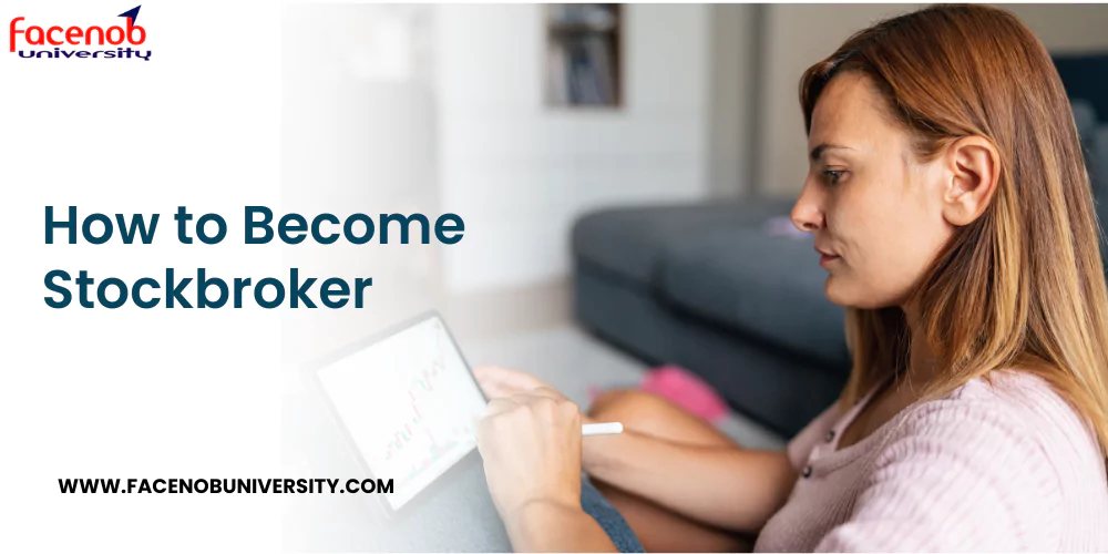 How to Become Stockbroker
