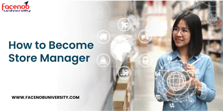 How to Become Store Manager?
