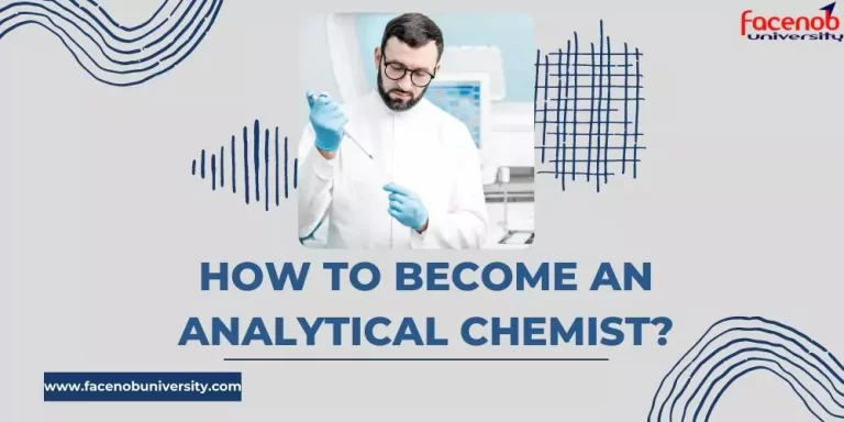 How to Become an Analytical Chemist?