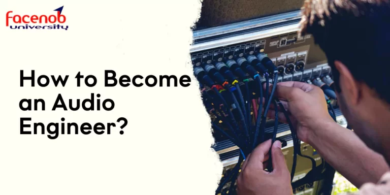 How to Become an Audio Engineer?
