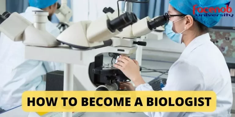 How to Become a Biologist?